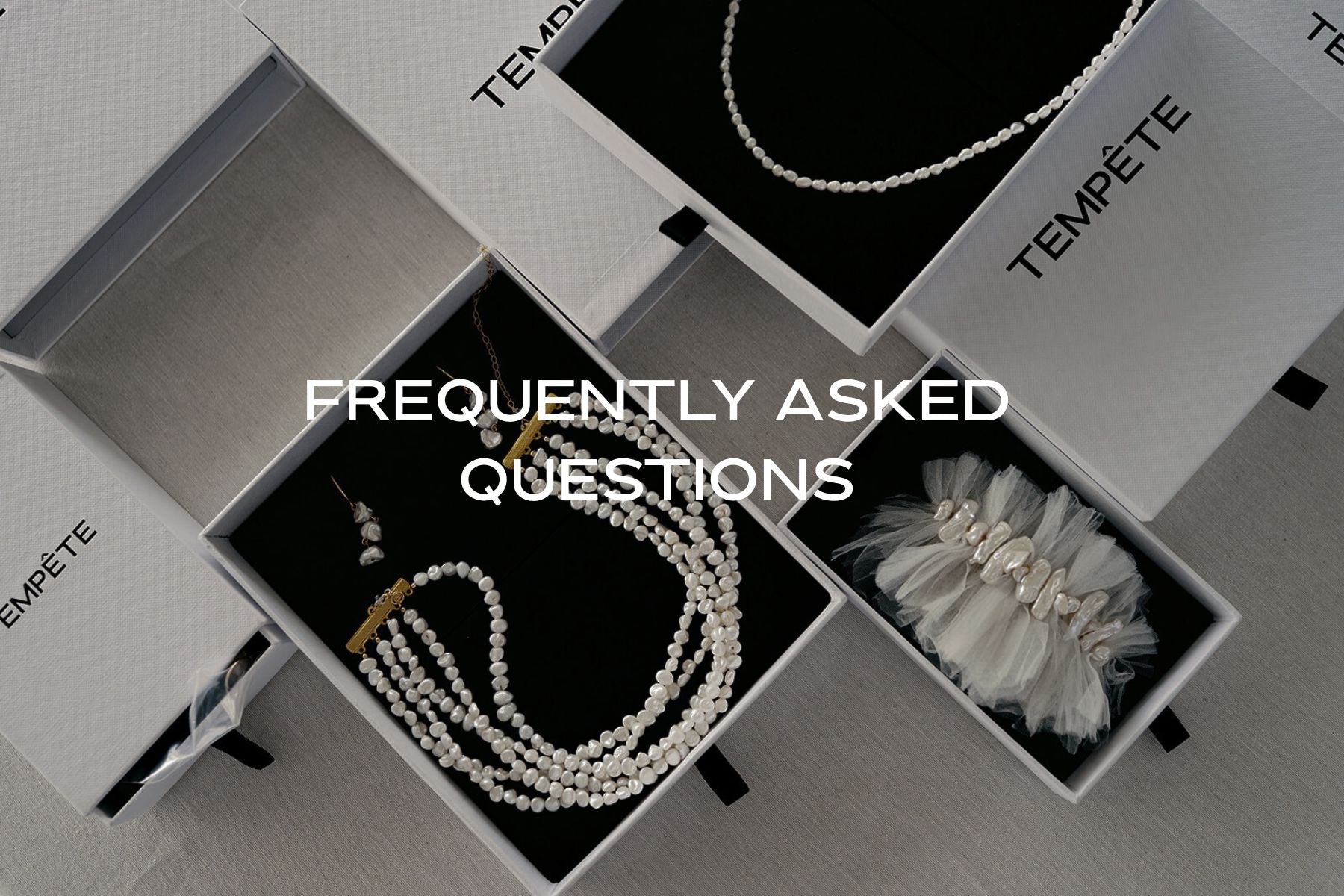 TEMPÊTE FAQ Section